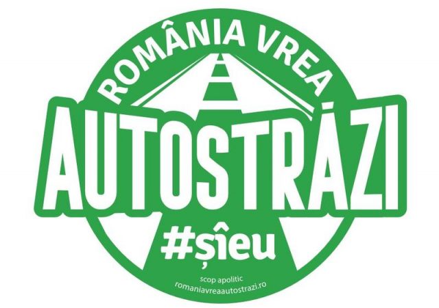 Campania România Vrea Autostrăzi, #șîeu